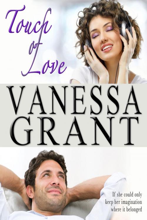 Cover of the book The Touch of Love by Vanessa Grant, Muse Creations Inc