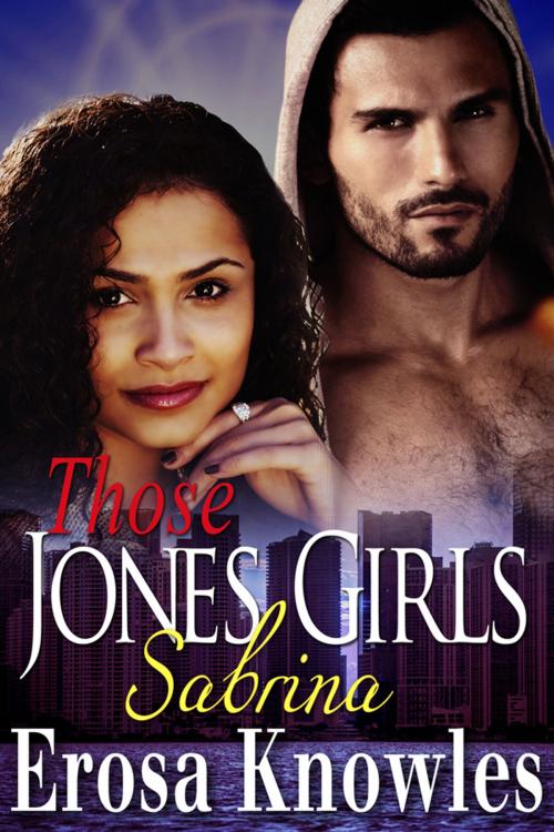 Cover of the book Those Jones Girls by Erosa Knowles, Sitting Bull Publications, LLC
