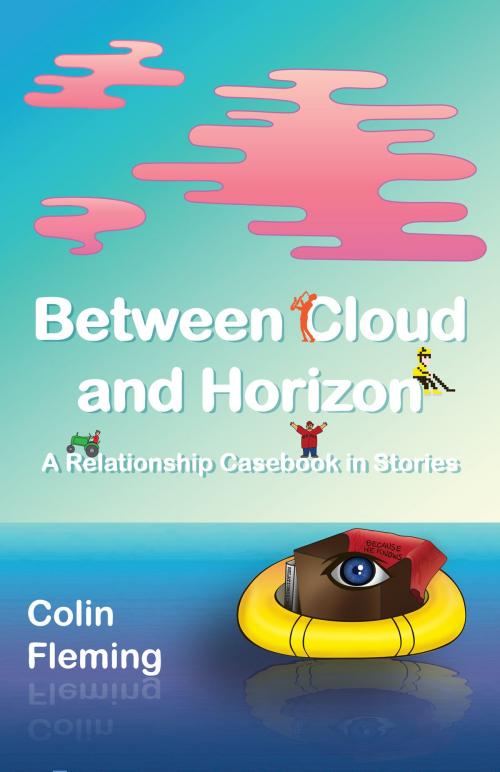 Cover of the book Between Cloud and Horizon by Colin Fleming, Texas Review Press