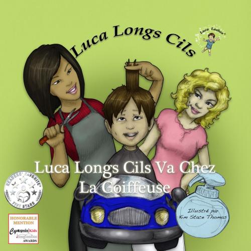 Cover of the book Luca Longs Cils Va Chez La Coiffeuse by Luca Lashes LLC, Luca Lashes LLC
