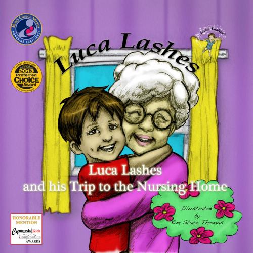 Cover of the book Luca Lashes and the Trip to the Nursing Home by Luca Lashes LLC, Luca Lashes LLC