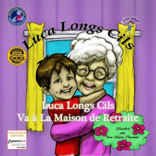 Cover of the book Luca Longs Cils Va à La Maison de Retraite by Luca Lashes LLC, Luca Lashes LLC