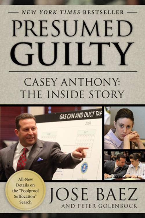 Cover of the book Presumed Guilty by Jose Baez, Peter Golenbock, BenBella Books, Inc.