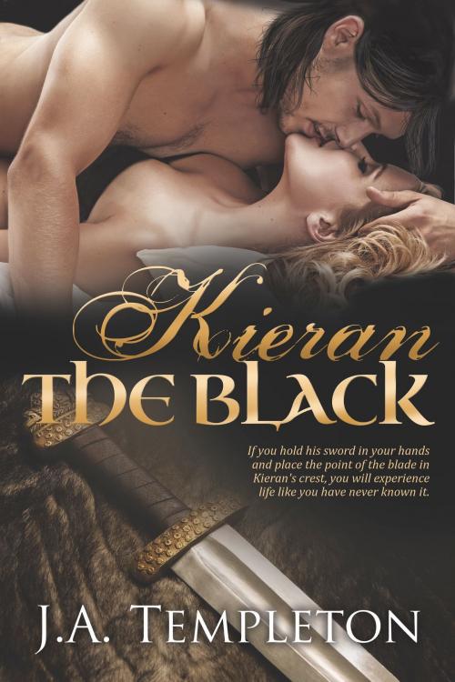 Cover of the book Kieran the Black by J.A. Templeton, Julia Templeton