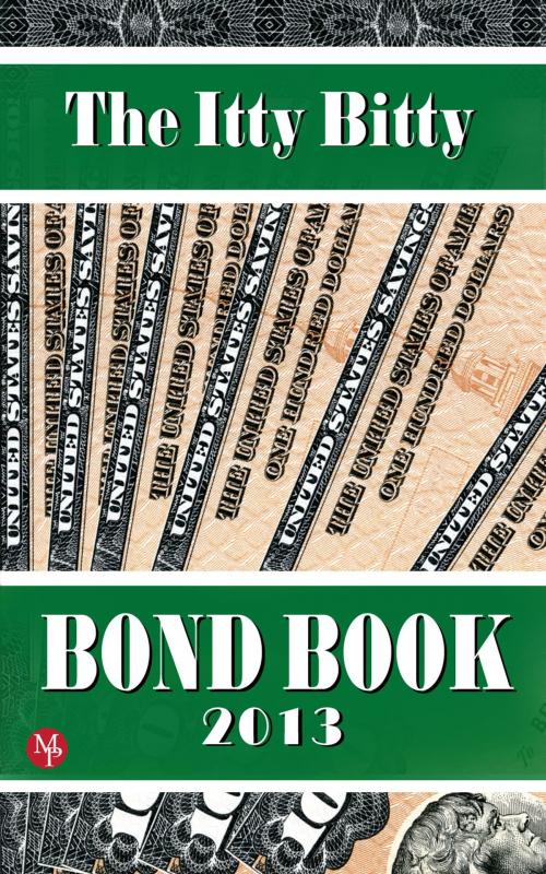 Cover of the book The Itty Bitty Bond Book by Bruce Van Deventer, Mondello Publishing