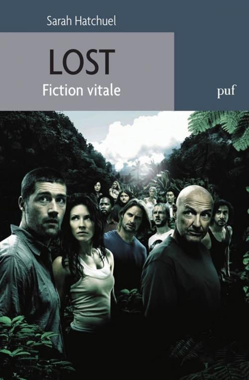 Cover of the book Lost, fiction vitale by Sarah Hatchuel, Presses Universitaires de France