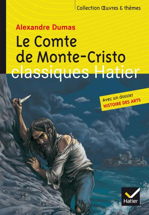 Cover of the book Le Comte de Monte-Cristo by Alexandre Dumas, Hélène Potelet, Pierre Laporte, Hatier