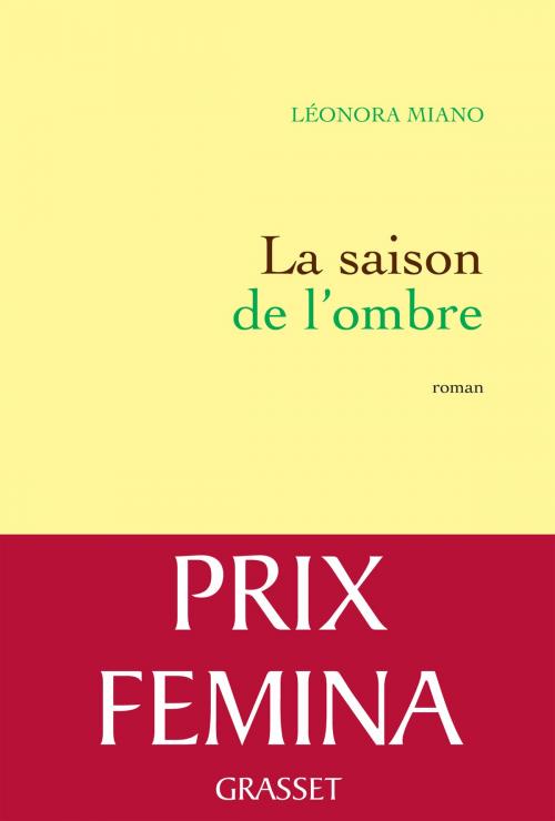 Cover of the book La saison de l'ombre by Leonora Miano, Grasset