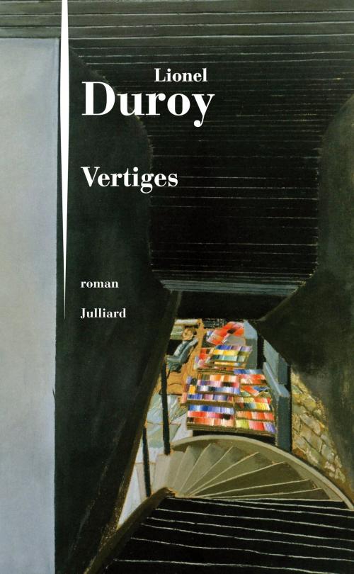 Cover of the book Vertiges by Lionel DUROY, Groupe Robert Laffont