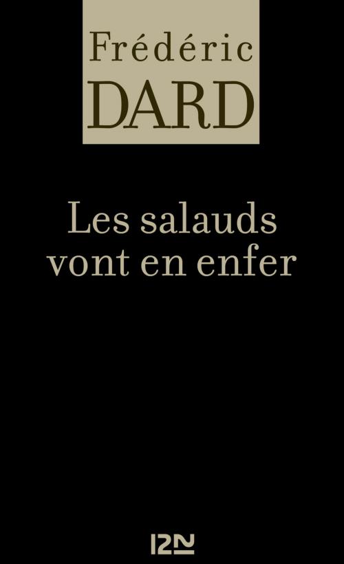 Cover of the book Les salauds vont en enfer by Frédéric DARD, Univers Poche