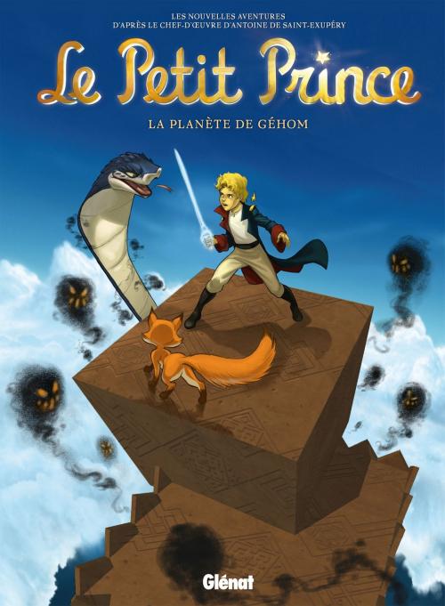Cover of the book Le Petit Prince - Tome 16 by Clotilde Bruneau, Elyum Studio, Didier Poli, Karine Lambin, Jérôme Benoît, Christine Chatal, Audrey Bussi, Guillaume Dorison, Glénat BD