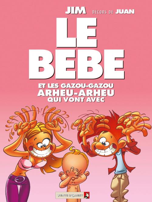 Cover of the book Le Bébé by Jim, Juan, Vents d'Ouest