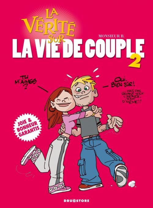 Cover of the book La vérité sur la vie de couple - le retour by Monsieur B, Glénat BD