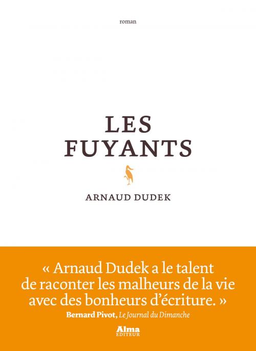Cover of the book Les fuyants by Arnaud Dudek, Alma éditeur