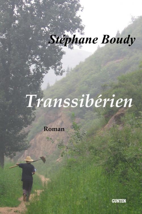 Cover of the book Transsibérien by Stéphane Boudy, Editions Gunten