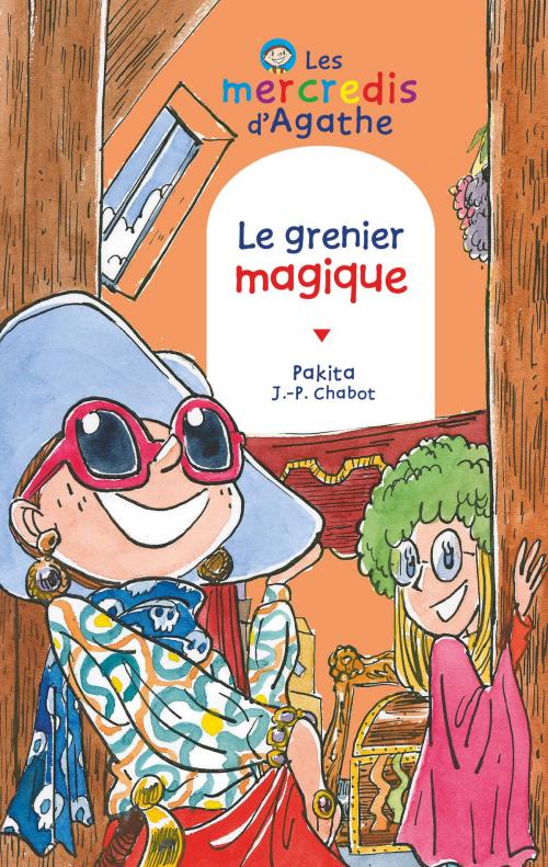 Cover of the book Le grenier magique (Les mercredis d'Agathe) by Pakita, Rageot Editeur