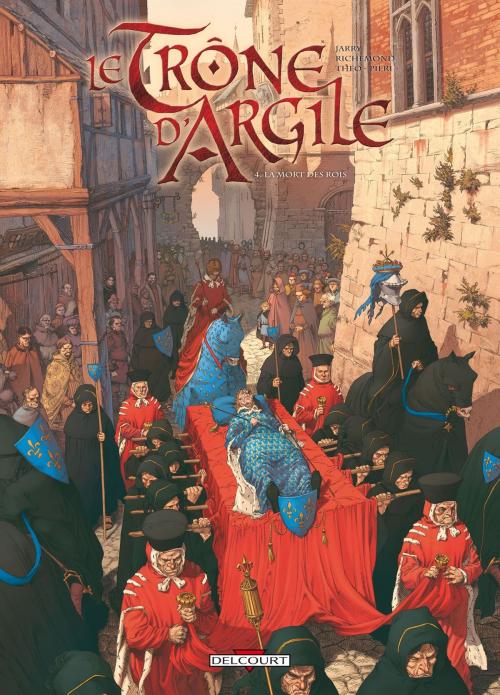Cover of the book Le Trône d'argile T04 by France Richemond, Nicolas Jarry, Theo, Delcourt