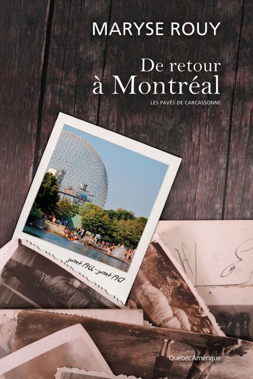 Cover of the book De retour à Montréal by Maryse Rouy, Québec Amérique