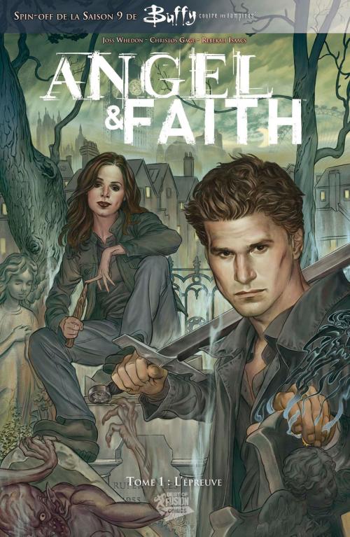 Cover of the book Buffy: Angel et Faith T01 by Joss Whedon, Christos Gage, Panini