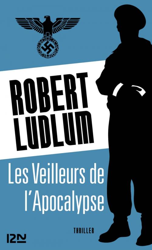 Cover of the book Les Veilleurs de l'Apocalypse by Robert LUDLUM, Univers poche