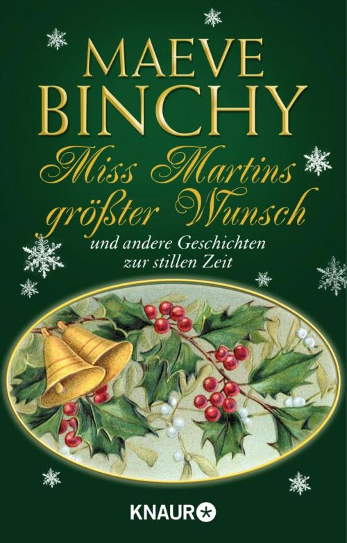 Cover of the book Miss Martins größter Wunsch by Maeve Binchy, Knaur eBook
