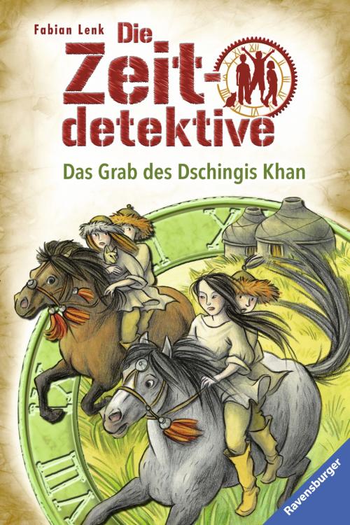 Cover of the book Die Zeitdetektive 3: Das Grab des Dschingis Khan by Fabian Lenk, Ravensburger Buchverlag