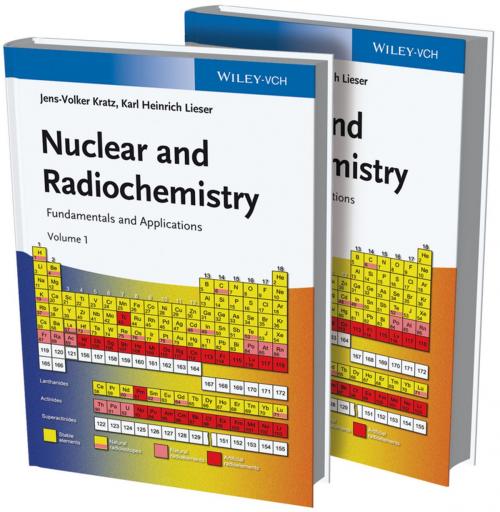 Cover of the book Nuclear and Radiochemistry by Jens-Volker Kratz, Karl Heinrich Lieser, Wiley