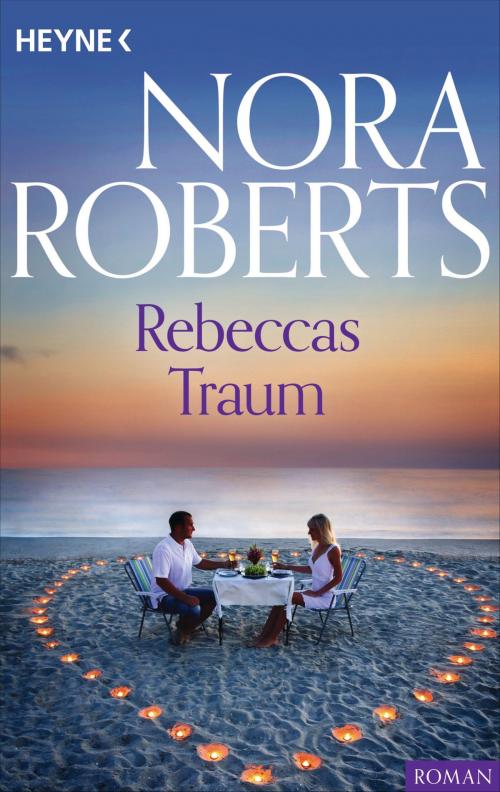 Cover of the book Rebeccas Traum by Nora Roberts, E-Books der Verlagsgruppe Random House GmbH