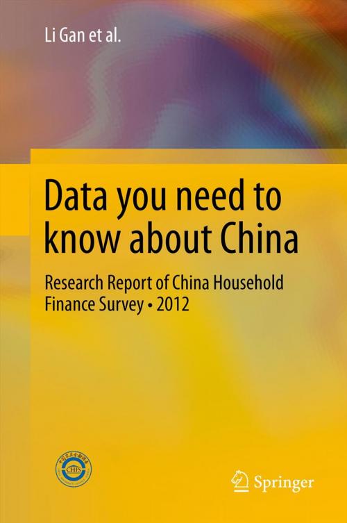 Cover of the book Data you need to know about China by Li Gan, Zhichao Yin, Nan Jia, Shu Xu, Shuang Ma, Lu Zheng, Springer Berlin Heidelberg