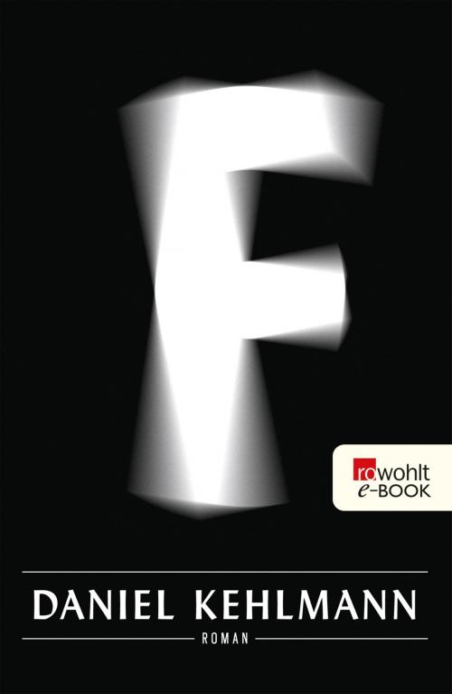 Cover of the book F by Daniel Kehlmann, Rowohlt E-Book