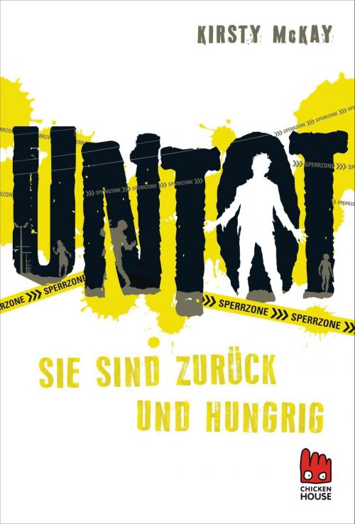 Cover of the book Untot - Sie sind zurück und hungrig by Kirsty McKay, Carlsen