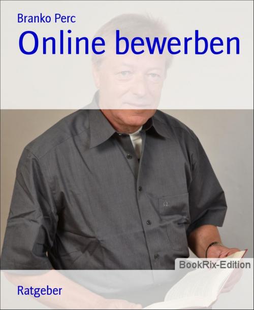 Cover of the book Online bewerben by Branko Perc, BookRix