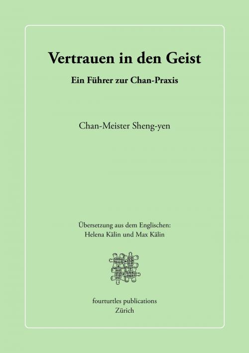 Cover of the book Vertrauen in den Geist by Chan-Meister Sheng-yen, Books on Demand
