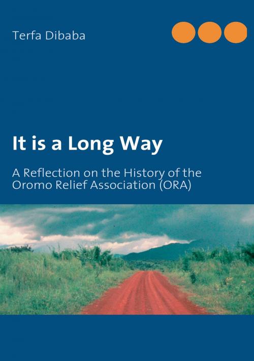 Cover of the book It is a Long Way by Terfa Dibaba, Books on Demand