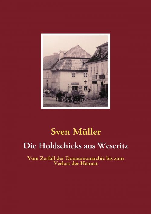 Cover of the book Die Holdschicks aus Weseritz by Sven Müller, Books on Demand
