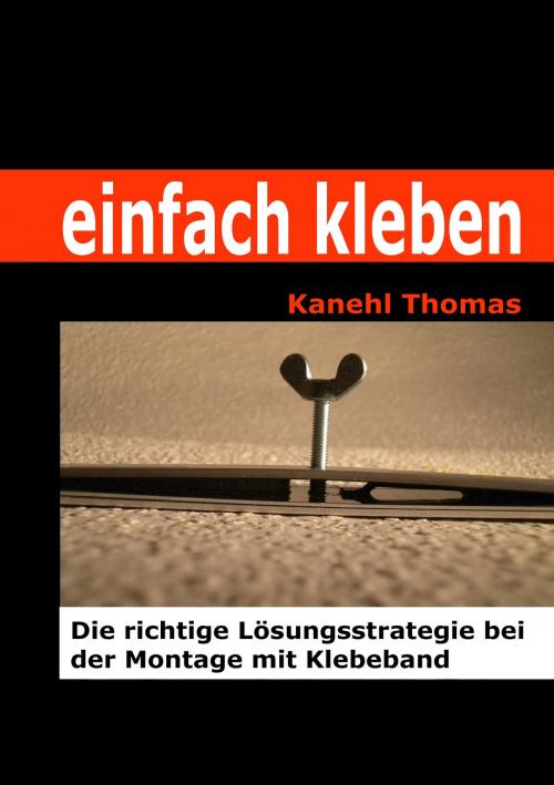Cover of the book einfach kleben by Kanehl Thomas, Books on Demand