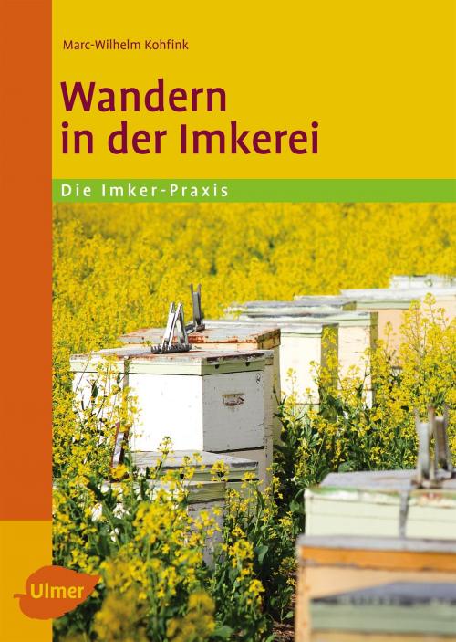 Cover of the book Wandern in der Imkerei by Marc-Wilhelm Kohfink, Verlag Eugen Ulmer