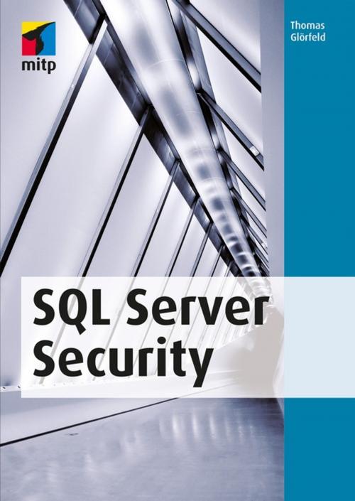 Cover of the book SQL Server Security by Thomas Glörfeld, MITP