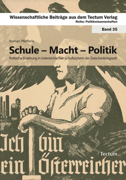 Cover of the book Schule - Macht - Politik by Roman Pfefferle, Tectum Wissenschaftsverlag