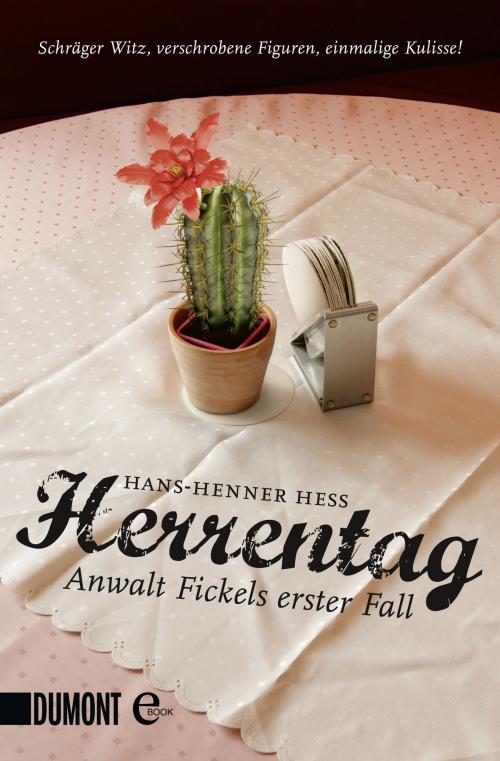 Cover of the book Herrentag by Hans-Henner Hess, DUMONT Buchverlag