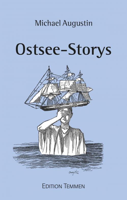Cover of the book Ostsee-Storys by Michael Augustin, Edition Temmen