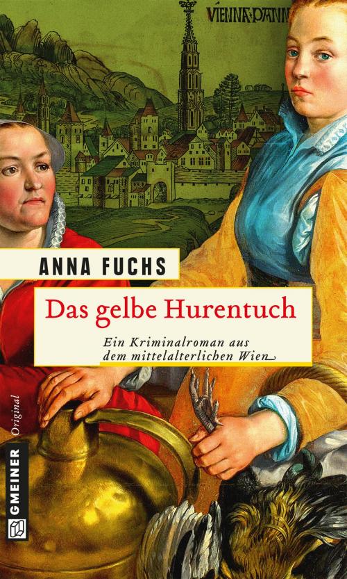 Cover of the book Das gelbe Hurentuch by Anna Fuchs, GMEINER