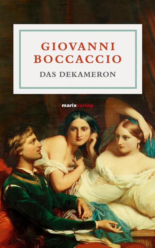 Cover of the book Das Dekameron by Giovanni Boccaccio, marixverlag