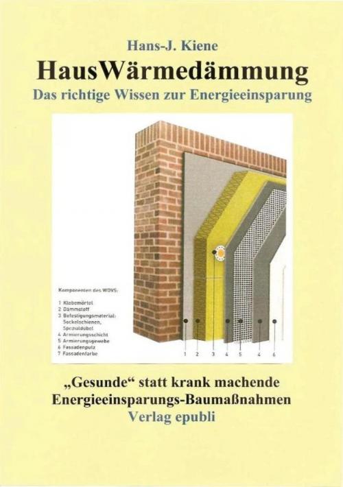 Cover of the book HausWärmedämmung by Hans-J. Kiene, epubli