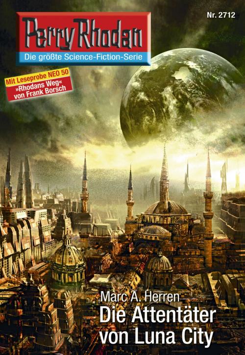 Cover of the book Perry Rhodan 2712: Die Attentäter von Luna City by Marc A. Herren, Perry Rhodan digital