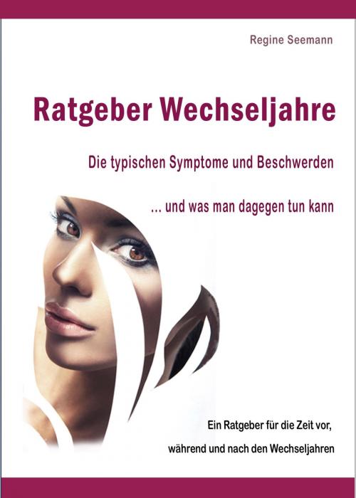 Cover of the book Ratgeber Wechseljahre. by Regine Seemann, neobooks