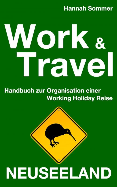 Cover of the book Work and Travel Neuseeland by Hannah Sommer, Books on Demand