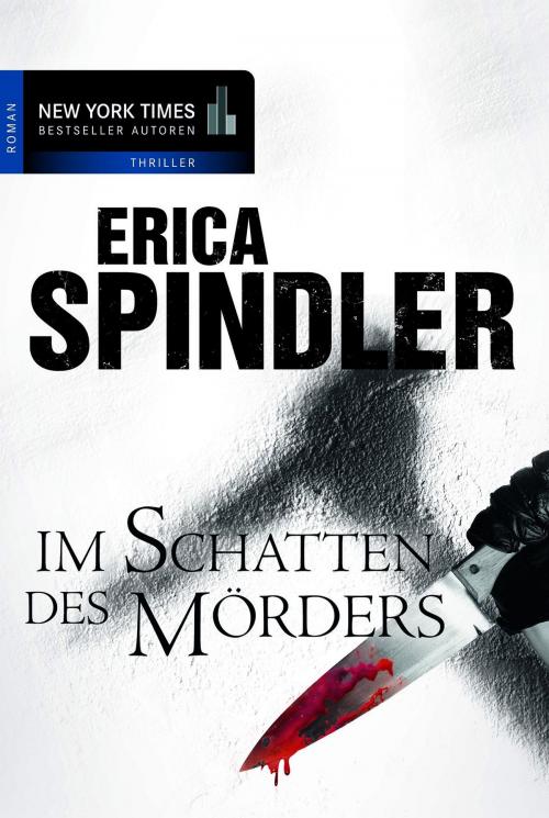 Cover of the book Im Schatten des Mörders by Erica Spindler, MIRA Taschenbuch
