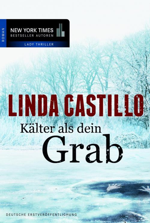 Cover of the book Kälter als dein Grab by Linda Castillo, MIRA Taschenbuch