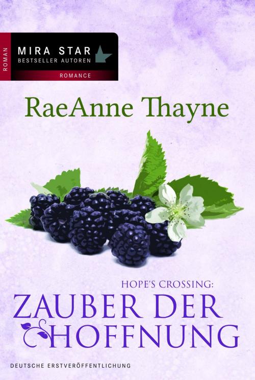 Cover of the book Hope's Crossing: Zauber der Hoffnung by RaeAnne Thayne, MIRA Taschenbuch